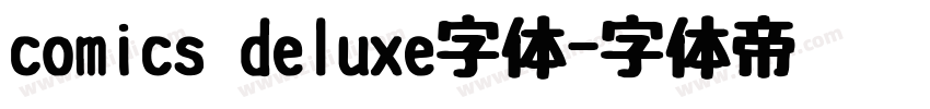 comics deluxe字体字体转换